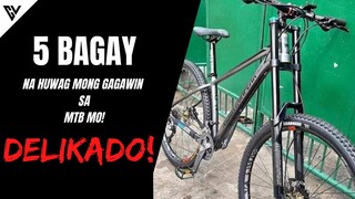 5 Bagay na wag mong gagawin sa MTB mo dahil DELIKADO!