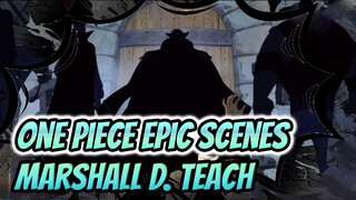 One Piece Blackbeard Marshall D. Teach - Epic Scenes Edit