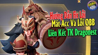 Auto chess Mobile - Hướng dẫn lấy lại Tài Khoản đã mất và liên kết tài khoản Dragonest