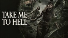 TAKE ME TO HELL • ENG SUB