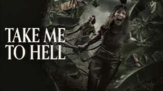 TAKE ME TO HELL • ENG SUB