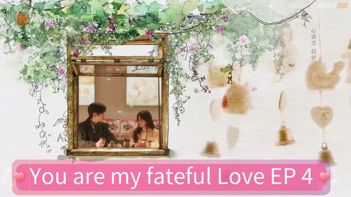 You are my faithful Love EP 4 eng sub