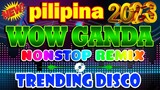 🇵🇭 [ NEW ] WOW GANDA PILIPINA - BEST TIKTOK VIRAL DANCE REMIX -Philippines DANCE