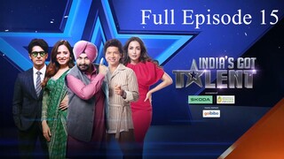 India’s Got Talent 11 22nd November 2025 Full Episode 15