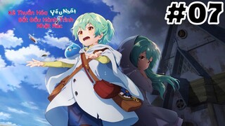 [TẬP 7] Kẻ Thuần Hóa Yếu Nhất Bắt Đầu Hành Trình Nhặt Rác