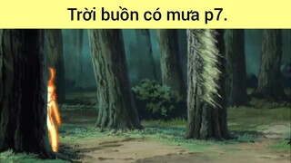 Trời buồn có mưa p7