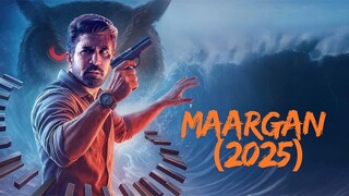 Maargan 2025 | Hindi Dubbed New Movie