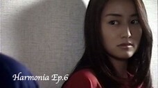 Harmonia Ep.6