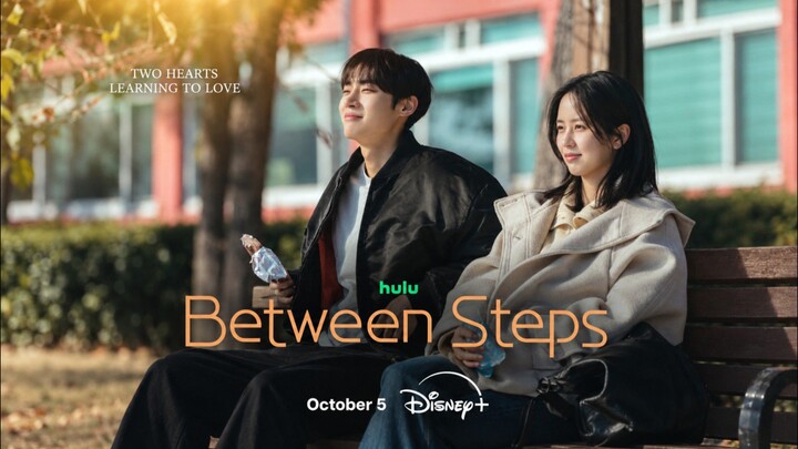 Between Steps Eps.1 || New Kdrama || Romance, Youth, Slice of Life
