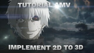 TUTORIAL AMV After Effect - Implement 2D To 3D Element