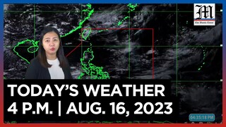 Today's Weather, 4 P.M. | Aug. 16, 2023