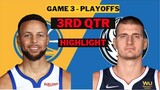 Golden State Warriors vs Denver Nuggets 3rd Highlights game 3 playoffs | April 21st| 2022 NBA Season
