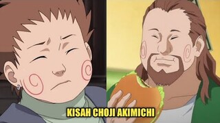 KISAH CHOJI AKIMICHI - SHINOBI YANG TIDAK BISA BERHENTI MAKAN