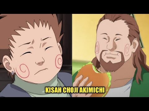 KISAH CHOJI AKIMICHI - SHINOBI YANG TIDAK BISA BERHENTI MAKAN