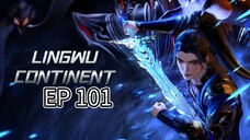 EP 101 || LINGWU CONTINENT SUB INDO