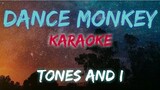 DANCE MONKEY - TONES & I (KARAOKE VERSION)