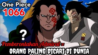 SPOILER OP 1066 (TAMBAHAN) - PEMBERONTAKAN ADMIRAL ?? ALASAN PALING DIBURU‼️| SPOILER ONE PIECE 1066