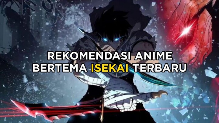 REKOMENDASI ANIME ISEKAI SERU