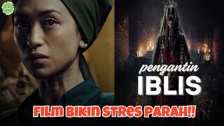 Nontonnya Bikin Stres! Ini Review Film Pengantin Iblis