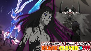 Munculnya Wujud Iblis Megicula [Black Clover 297] Loropechika & Vanica Tewas? Loropechika Jadi Iblis