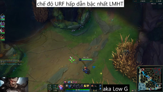 chế độ URF hấp dẫn bậc nhất LMHT #43