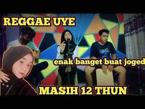 REAGGE UYE BUIH JADI PERMADANI,MASIH SMP NI BOS