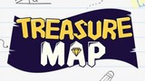Treasure Map Episode1