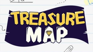 Treasure Map Episode1