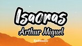"Isaoras" by Arthur Miguel.. ctto