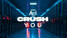 Ai Crush You EP1
