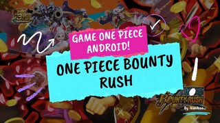 Game One piece di Android terbaik saat ini! || Recommendation gmaes