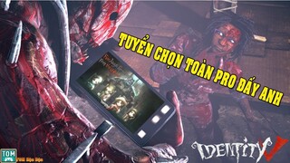 Identity V - Gặp Gỡ Toàn Pro Gamer, Chơi Thế Mới Sướng| TomHD