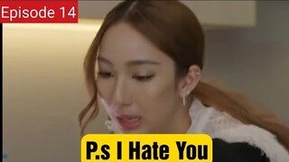 P.S I hate You Episode 15 review and trailer ป.ล. ฉันเกลียดคุณ