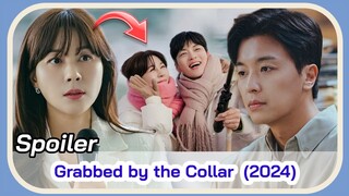 GRABBED BY THE COLLAR (March 2024 KDrama) | Nothing Uncovered Kim Ha Neul and Yeon Woo Jin KDrama