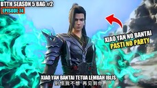 BTTH SEASON 5 EPISODE 74 SUB INDO - Xiao Yan Ngamuk Bantai Tetua Lembah Iblis