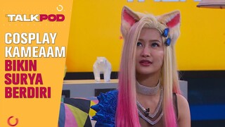 COSPLAY KAMEAAM BIKIN SURYA LANGSUNG BERDIRI - TALKPOD