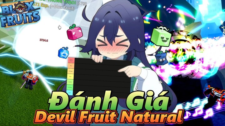 Devil Fruit Hệ Natural Nào Mạnh Nhất? Đánh Giá Và Xếp Hạng Toàn Bộ Trái Hệ Natural(Paramesia) Phần 1