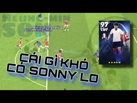 【MATCH PASS CAPTAIN】 🅲 CÁI GÌ KHÓ CÓ SONNY LO 🅲 | TMGs | EF2024