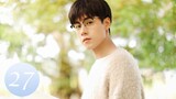 ENG SUB【Unrequited Love 暗恋橘生淮南】EP27｜Chinese Romantic Drama Starring: Hu Yitian & Hu Bingqing