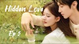 Hidden Love Ep 5 Eng Sub
