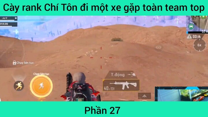 cây Chí Tôn đi một xe gặp pro #27
