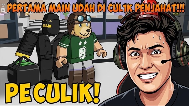 PERTAMA MAIN UDAH DI CULIK PENJAHAT!!!