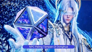 NPC Paling Ganteng Di Donghua, Ayang Men Di😍😘