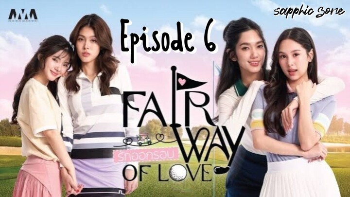 🇹🇭 [GL] Fairway of Love Episode 6 || English Subtitles