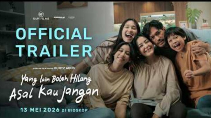 YANG LAIN BOLEH HILANG ASAL KAU JANGAN