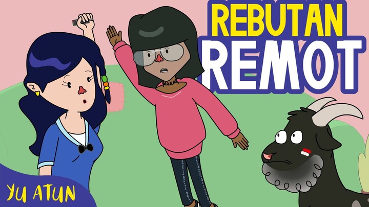 Rebutan Remot | Animasi Ngapak Yu Atun