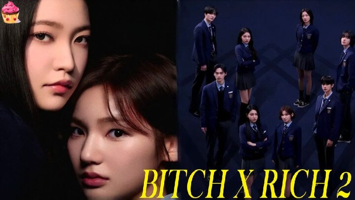 EPISODE 4: B!tch X R!ch - Season 2 (2025)