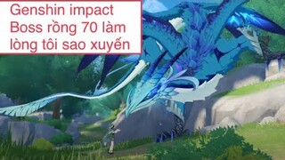 Genshin impact. Đập con rồng lộn mà ngất lên ngất xuống, id nik cấp 25 ở mô tả