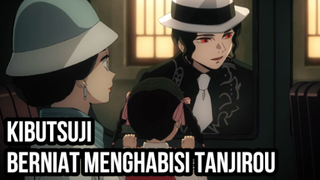 TANJIROU AKAN DIHABISI KIBUTSUJI?!! Oh tidak!!!