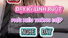 CHỦ DẠY KỸ LÍNH RUỘT PHẢI HIỂU THÔNG ĐIỆP NGHE ĐÂY NGO